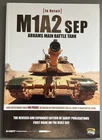 Ammo By Mig Publications - M1A2SEP Abrams Main Battle Tank Detail Used. Price: $40.00.