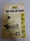 Sears - Handbook Power Painting With Sprayers 1972 Used. Price: $5.00.