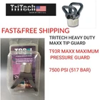 Tritech T93R Maxx Maximum Pressure Guard 7500 Psi, Tips Spray New. Price: $100.00.